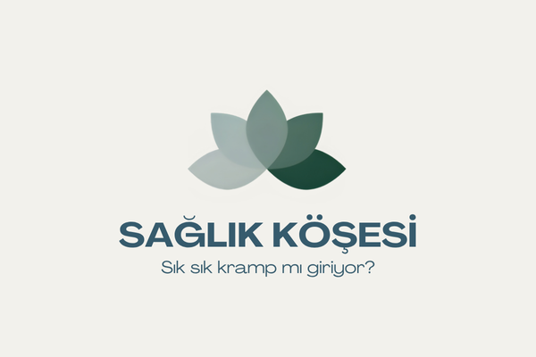 Sık Sık Kramp Giriyorsa Magnezyum Seviyenizi Kontrol Ettirin