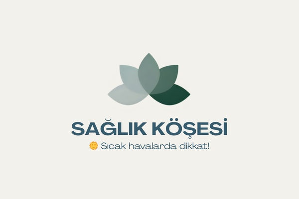 Sıcak Havalarda Güneş Çarpması ve İlk Müdahale Yöntemleri
